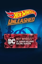 Hot Wheels Unleashed - Temporada DC Super-Villanos Racing